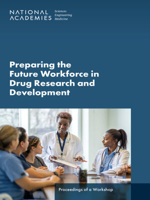 cover image of Preparing the Future Workforce in Drug Research and Development